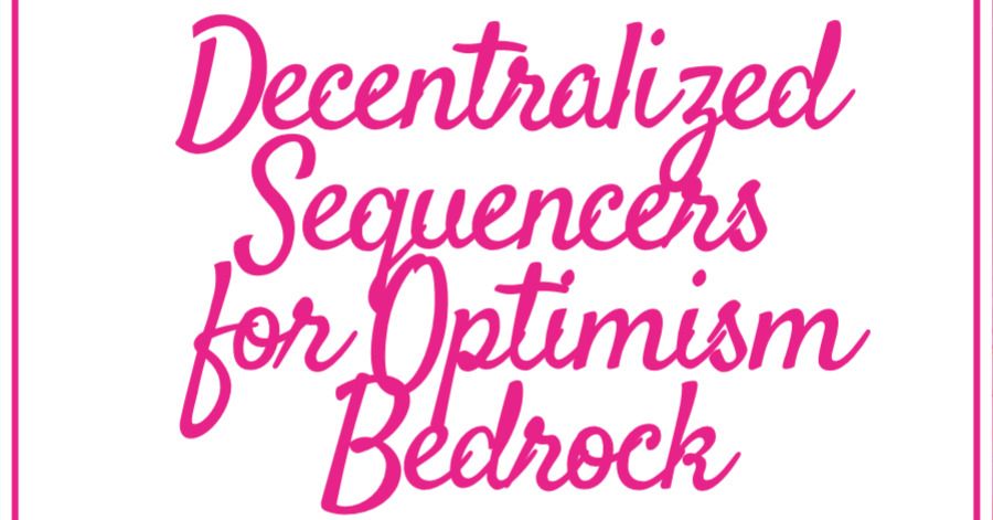Decentralized Sequencers for Optimism rollup banner