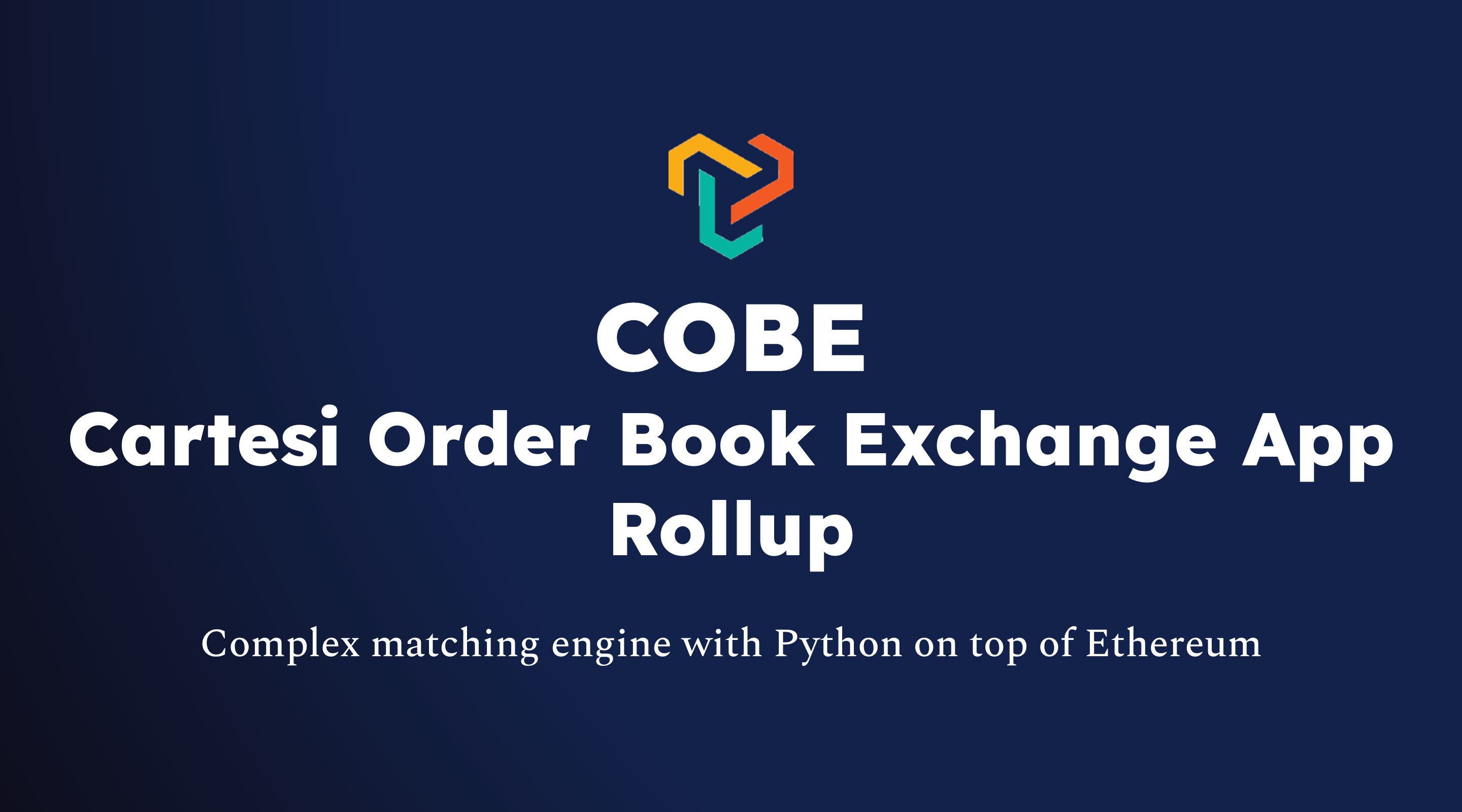 COBE - Cartesi Order Book Exchange App Rollup banner