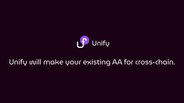 Unify - Make your AA cross-chain banner