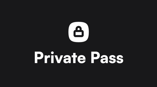 Private Pass banner