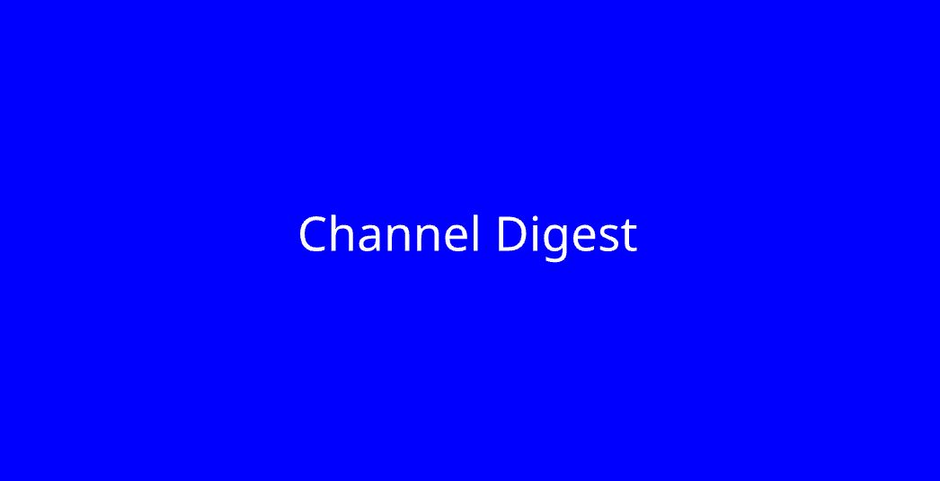 Channel Digest banner