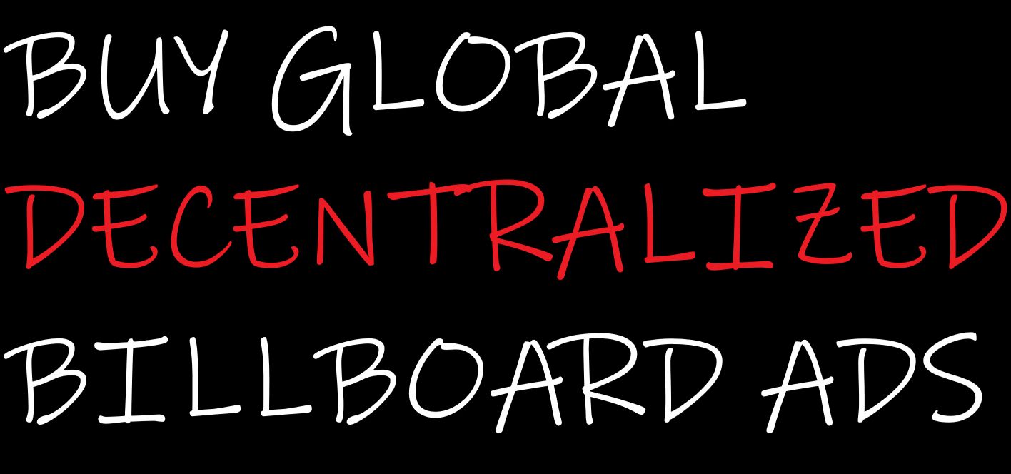 Decentralized Global Billboard banner