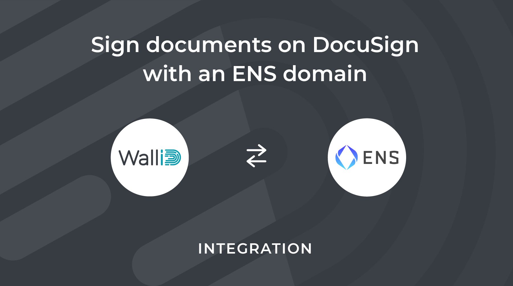 ENS Signatures on DocuSign with MyWalliD banner