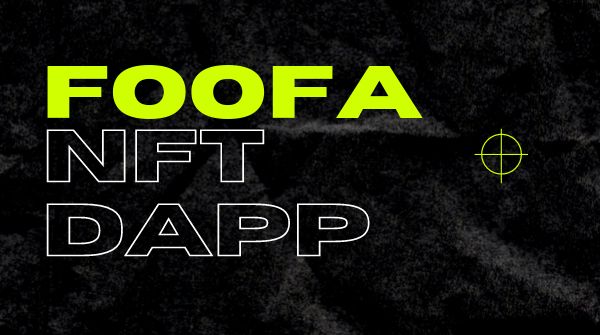 Foofa NFT Dapp banner