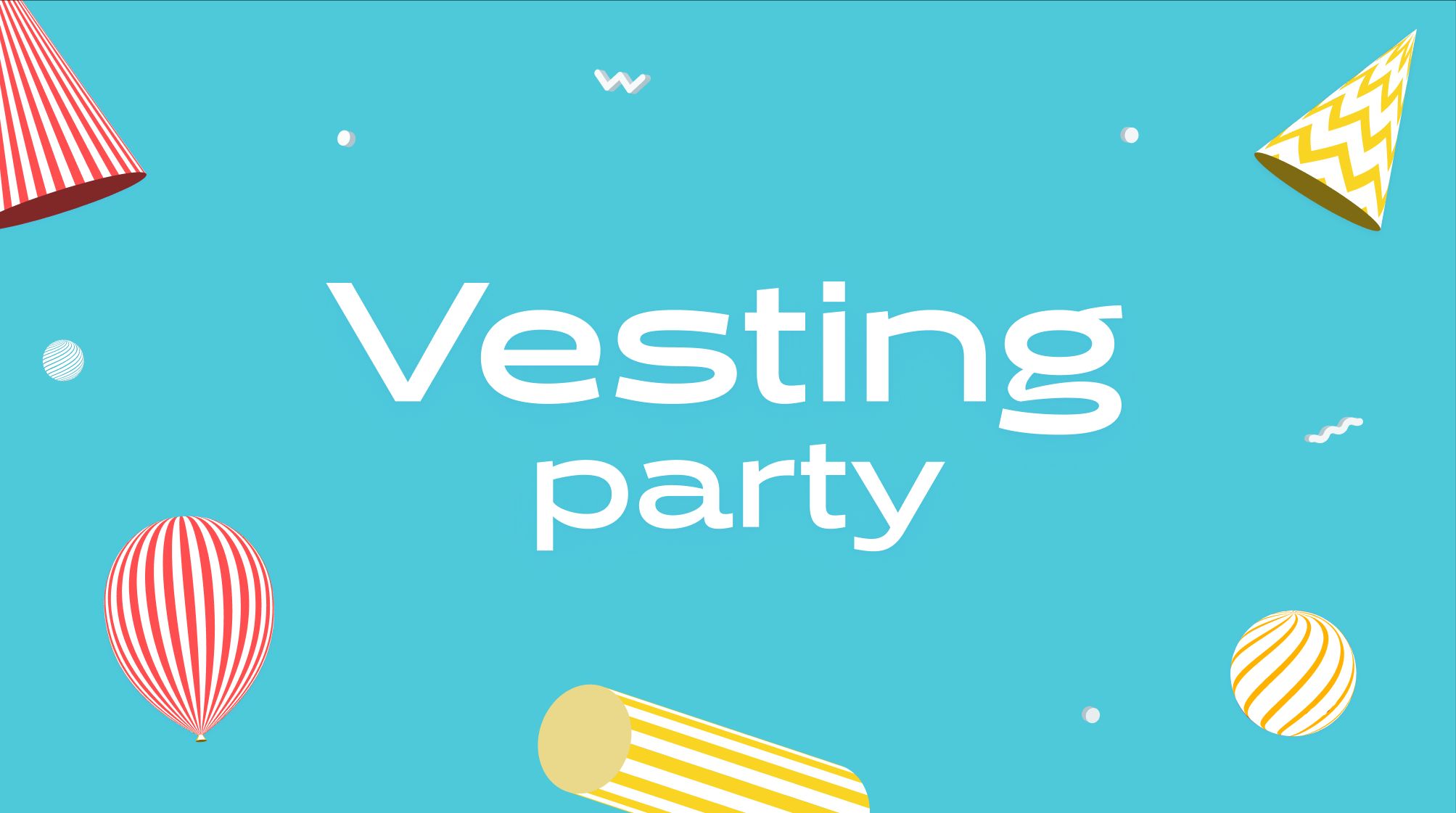 Vesting Party banner