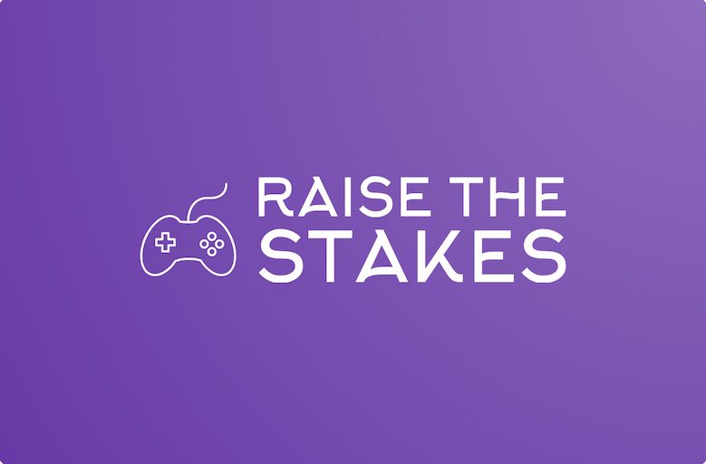 Raise The Stakes banner