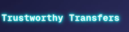 TrustworthyTransfers banner