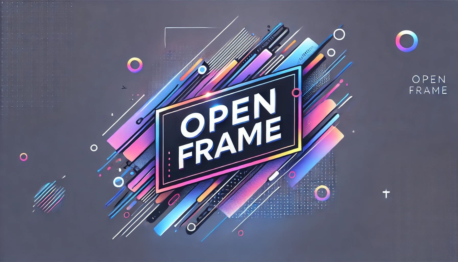 Open Frame banner