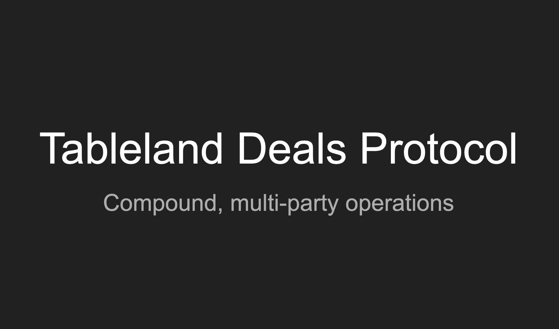 Tableland Deals Protocol banner