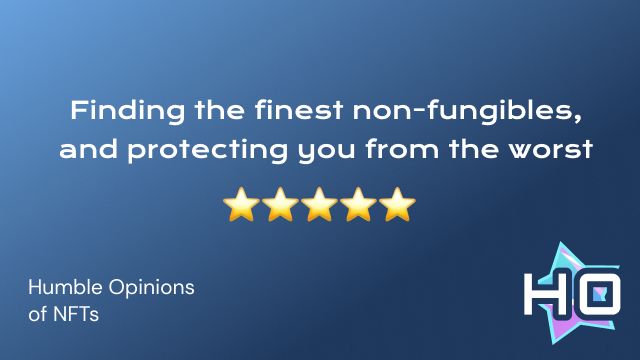 Humble Opinions of NFTs banner