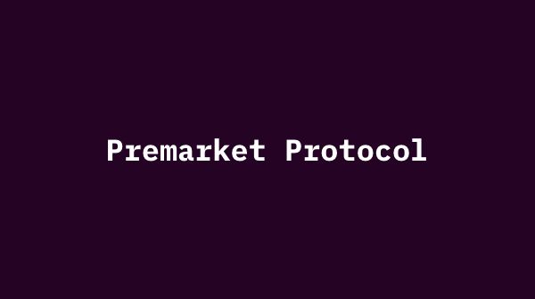 Premarket Protocol banner