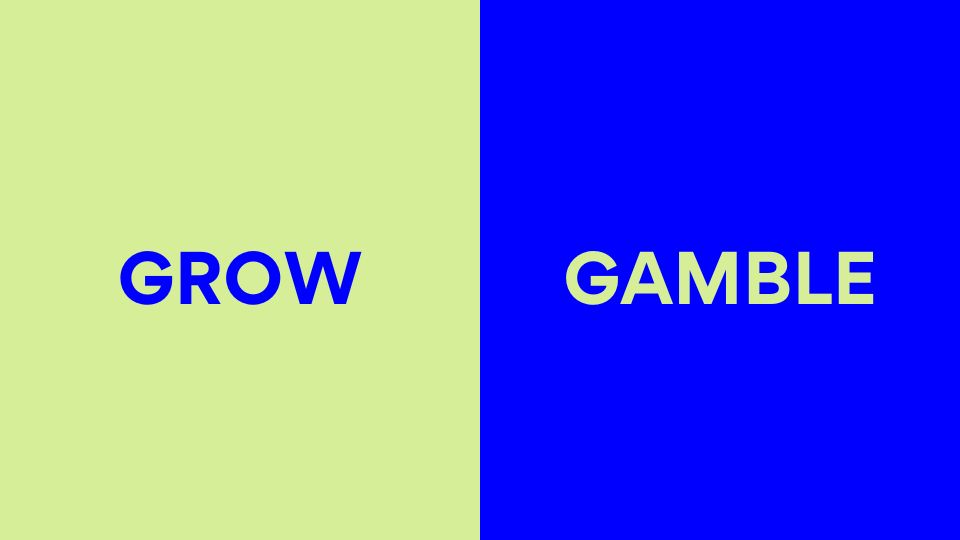 Grow or Gamble banner